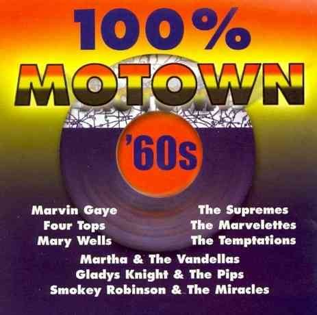 Various Artists 100% MOTOWN - '60S