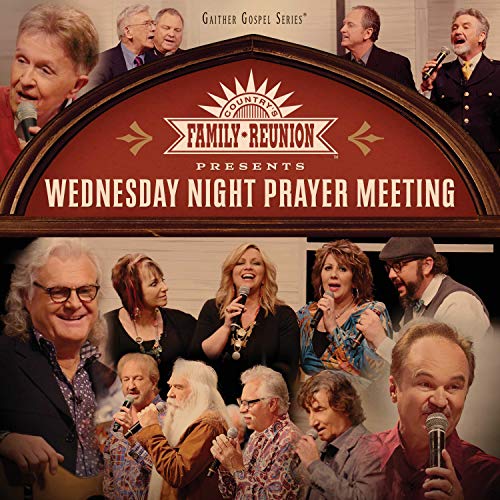 Various Artists Country Family Reunion: Wednesday Night Prayer Meeting