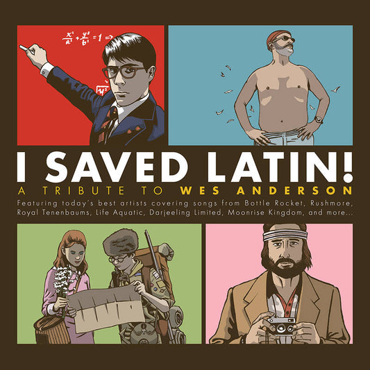 Various Artists I Saved Latin! A Tribute To Wes Anderson / Various | RSD DROP