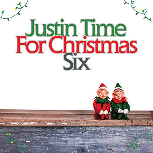 Various Artists Justin Time for Christmas, Vol. 6