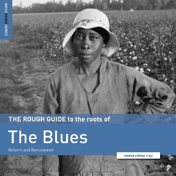 Various Artists Rough Guide To The Roots Of The Blues