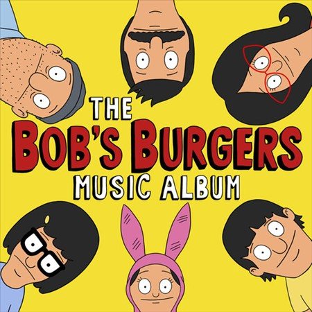 Various Artists The Bob's Burgers Music Album (With Bonus 7", Digital Download Card) (4 Lp's)