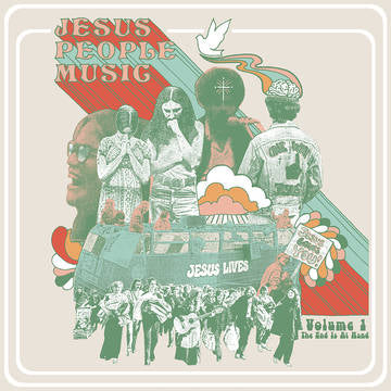 Various Artists The End Is At Hand: Jesus People Music (Vol. 1) (RSD Black Friday 11.27.2020)