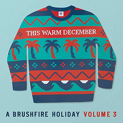 Various Artists This Warm December, A Brushfire Holiday Vol. 3 [LP] [Opaque White]