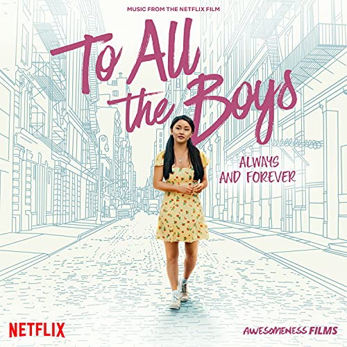 Various Artists To All The Boys: Always And Forever (Music From The Netflix Film) [LP]