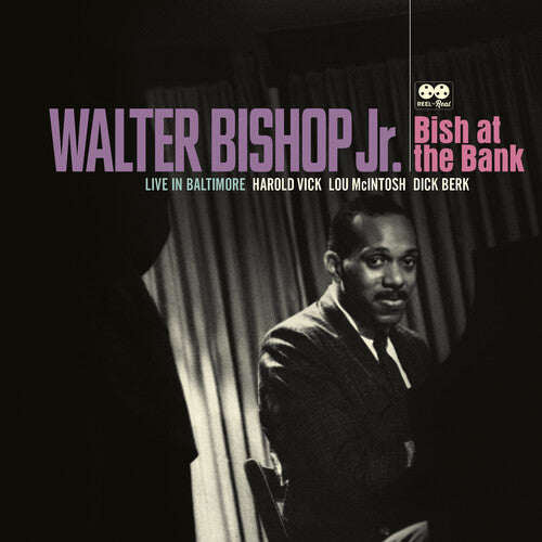 Walter Bishop Jr. Bish At The Bank: Live In Baltimore (RSD 4.22.23)