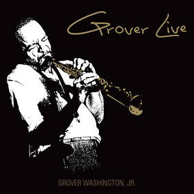 Washington, Jr., Grover Grover Live (RSD Black Friday 11.27.2020)