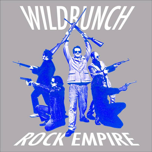 Wildbunch, The (Electric Six) Rock Empire | RSD DROP