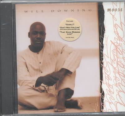 Will Downing MOODS