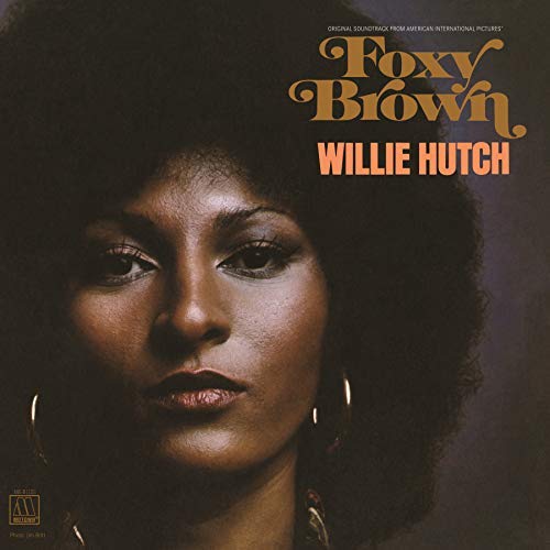 Willie Hutch Foxy Brown (Original Motion Picture Soundtrack)