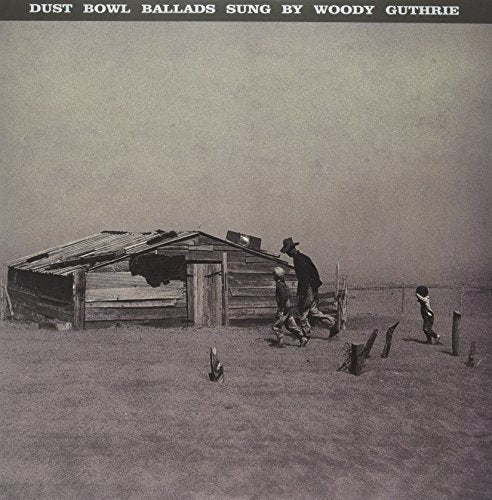 Woody Guthrie Dust Bowl Ballads