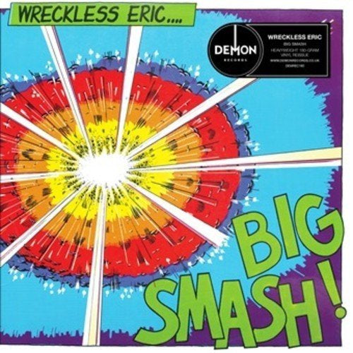 Wreckless Eric BIG SMASH