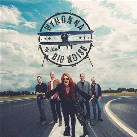 Wynonna & The Big Noise WYNONNA & THE BIG NOISE