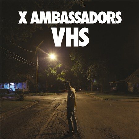 X Ambassadors VHS (EX)