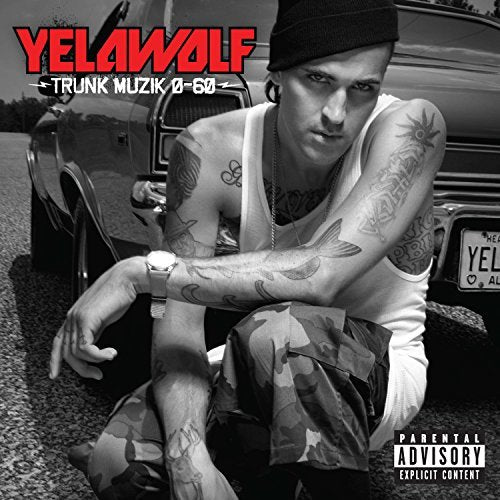 Yelawolf Trunk Muzik 0-60