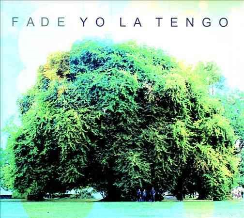 Yo La Tengo FADE