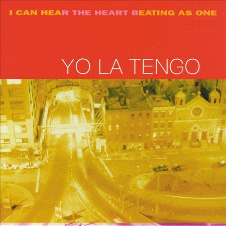 Yo La Tengo I CAN HEAR THE HEART BEATING AS ONE