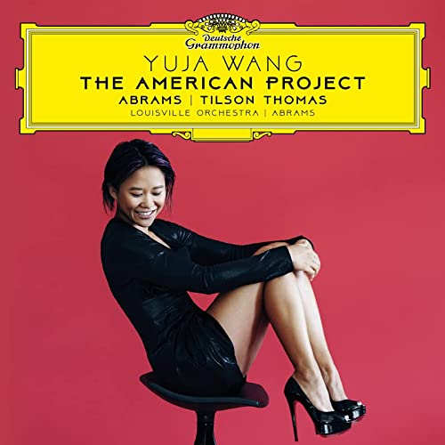 Yuja Wang/Teddy Abrams/Louisville Orchestra The American Project