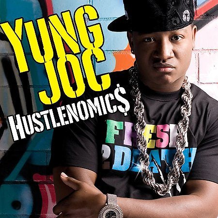 Yung Joc HUSTLENOMICS