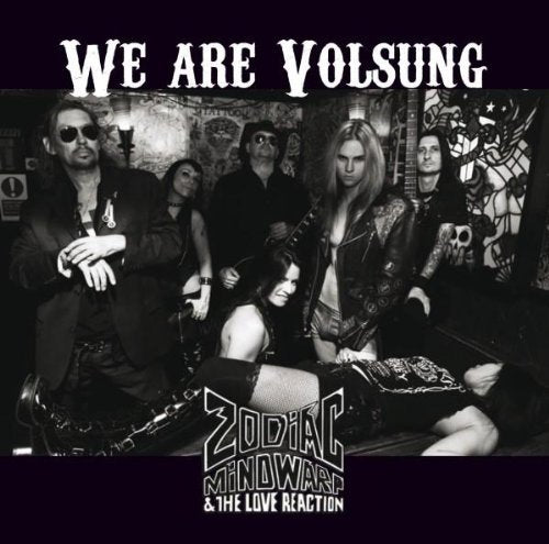 Zodiac Mindwarp We Are Volsung