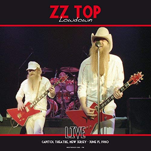 ZZ Top Lowdown: Live At The Capitol Theater 1980